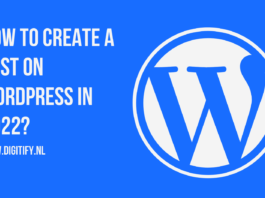 How to Create a Post on WordPress in 2022?